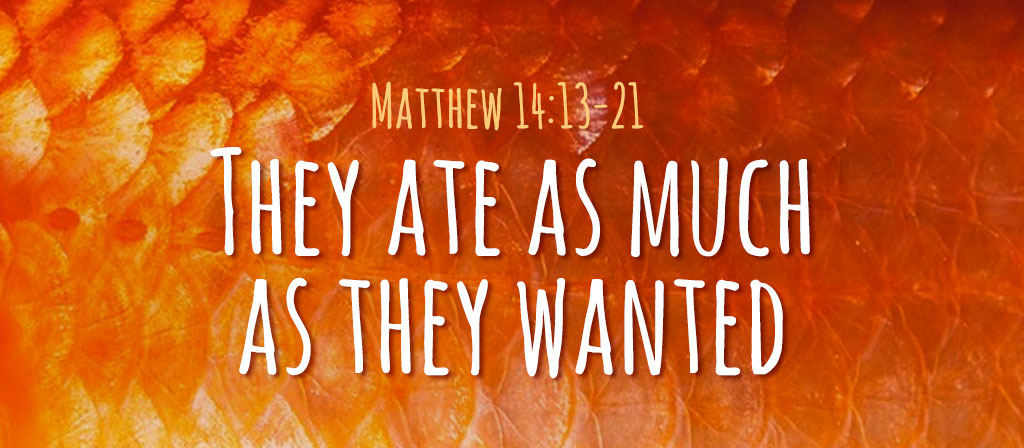 Eighteenth Sunday of Ordinary Time