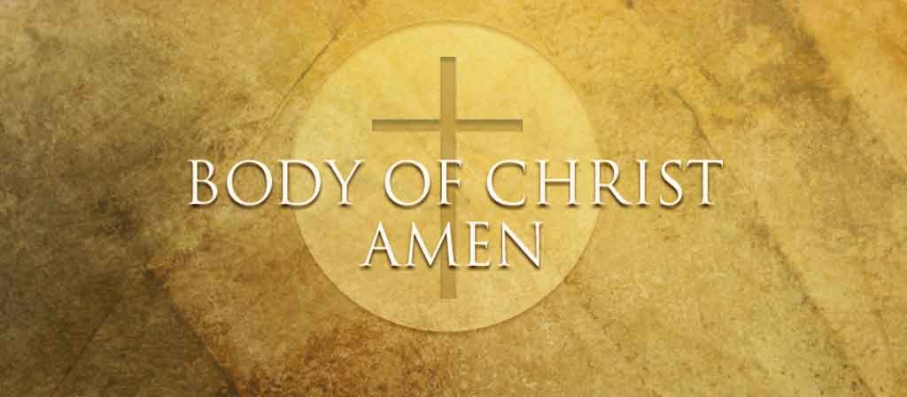 Most Holy Body and Blood of Christ